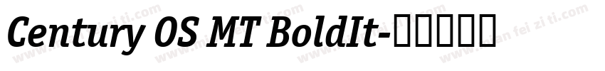 Century OS MT BoldIt字体转换